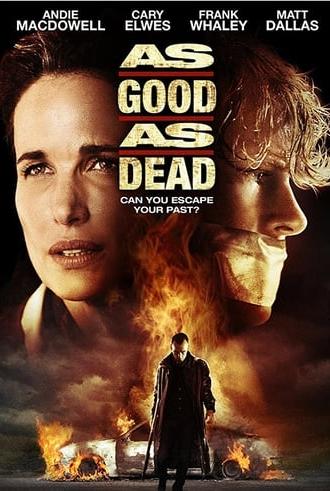 As Good As Dead (2010)