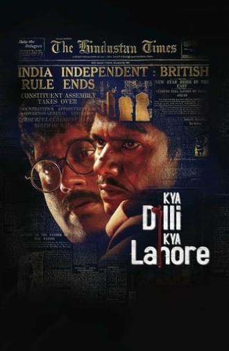 Kya Dilli Kya Lahore (2014)