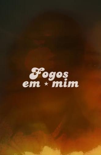 Fogos em mim (2024)