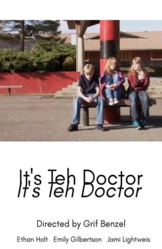 It's Teh Doctor (2010)