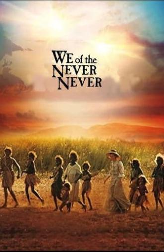 We of the Never Never (1982)