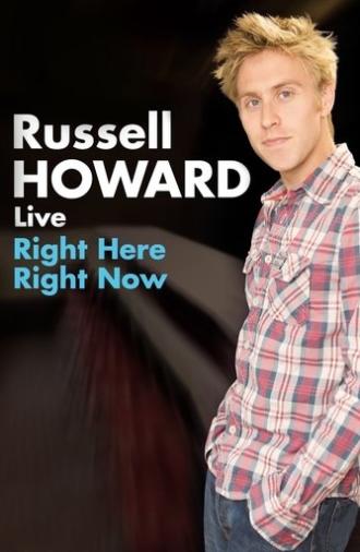 Russell Howard: Right Here Right Now (2011)