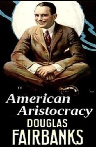 American Aristocracy (1916)