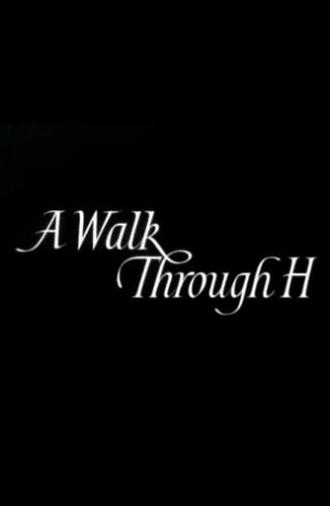 A Walk Through H (1978)