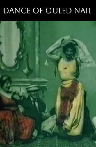 Dance of Ouled Nail (1902)