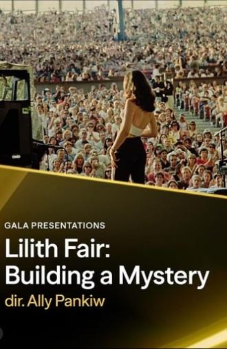 Lilith Fair: Building a Mystery (2025)