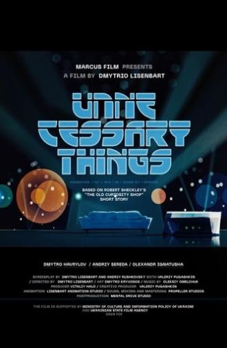 Unnecessary Things (2021)