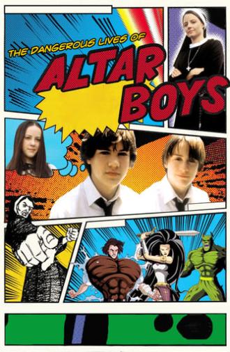 The Dangerous Lives of Altar Boys (2002)