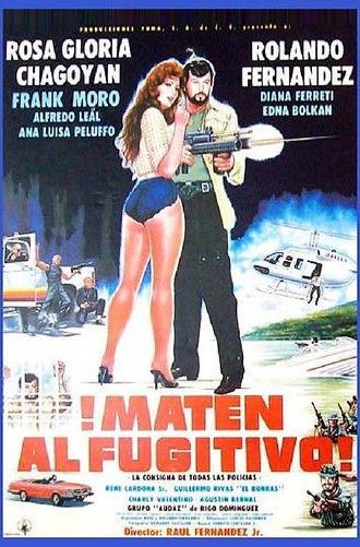 ¡Maten al fugitivo! (1986)