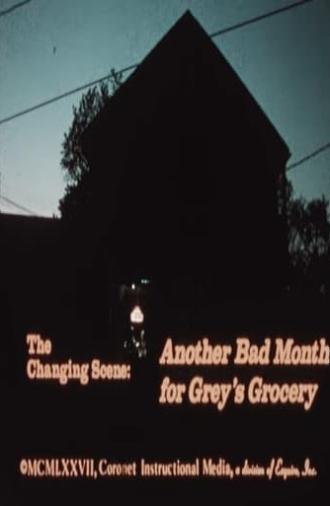 Another Bad Month for Grey's Grocery (1977)