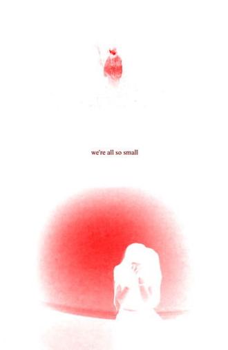we're all so small (2025)
