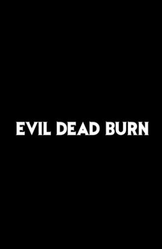 Evil Dead Burn (2026)