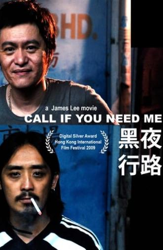 Call If You Need Me (2009)