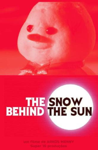 The Snow Behind the Sun (2018)