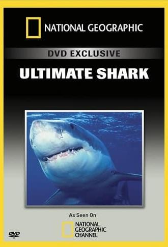 National Geographic Ultimate Shark (2007)