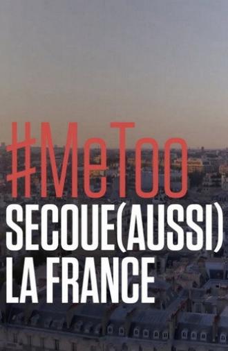 Me too secoue (aussi) la France (2019)