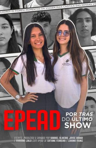 EPEAD: Por Trás do Último Show (2025)