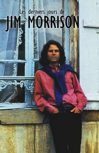 Les derniers jours de Jim Morrison (2006)