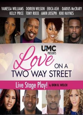 Love on a Two Way Street (2020)