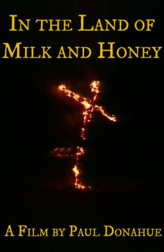 In the Land of Milk and Honey (2001)
