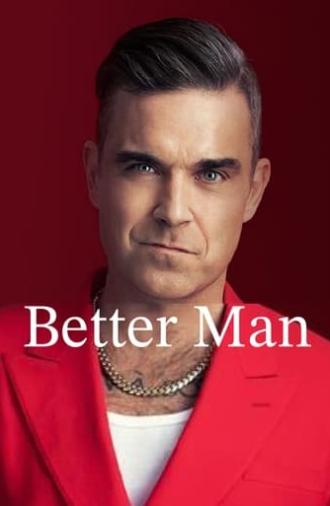 Better Man (2024)