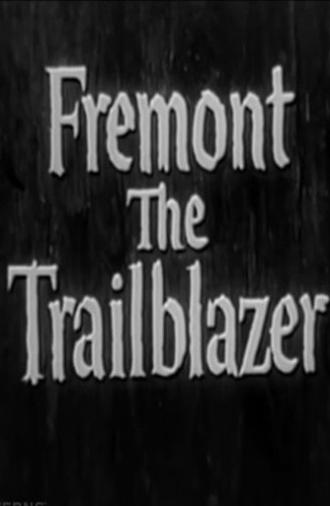 Fremont: The Trailblazer (1956)