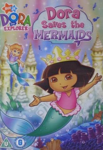 Dora the Explorer: Dora Saves the Mermaids (2007)