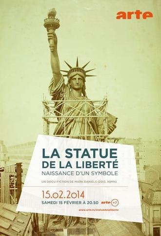 La Statue de la Liberté, naissance d'un symbole (2014)