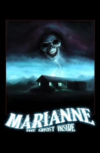 Marianne: The Ghost Inside (2011)