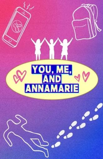 You, Me, and Annamarie (2023)