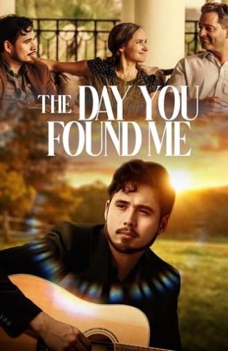 The Day You Found Me (2022)
