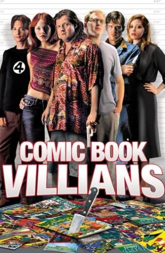 Comic Book Villains (2002)