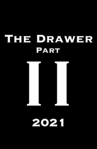 The Drawer Part II (2020)