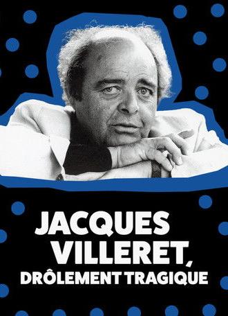 Jacques Villeret, drôlement tragique (2025)