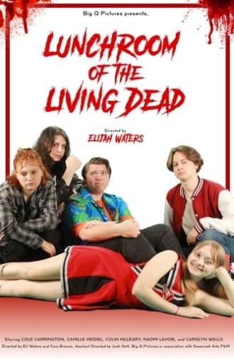 Lunchroom of the Living Dead (2024)