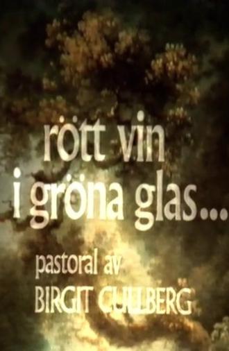 Rött vin i gröna glas (1970)