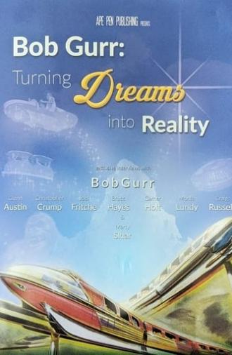 Bob Gurr: Turning Dreams into Reality (2016)