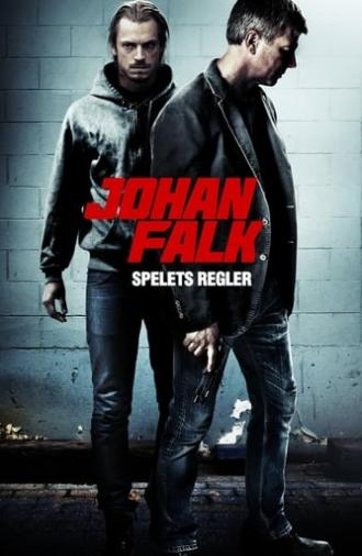 Johan Falk: Spelets regler (2012)