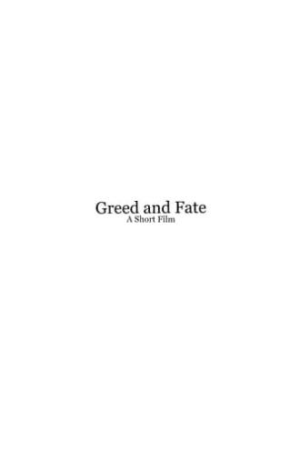 Greed and Fate - Short Film (2021)