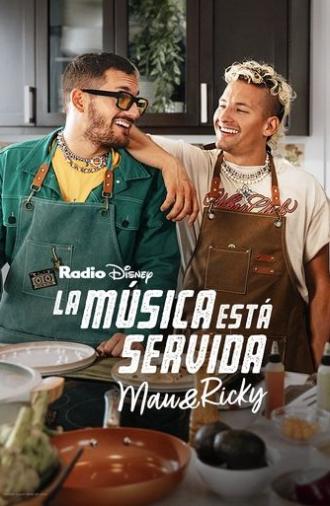 La música está servida: Mau y Ricky (2023)