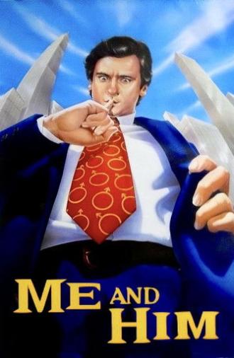 Me and Him (1988)
