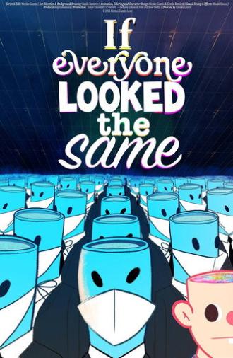 If Everyone Looked the Same (2016)