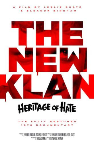 The New Klan: Heritage of Hate (1978)