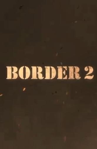 Border 2 (2026)