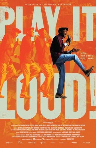 Play It Loud! How Toronto Got Soul (2024)