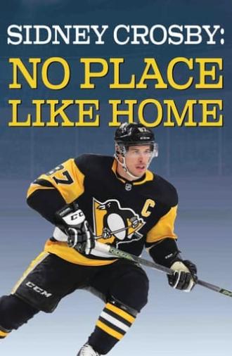 Sidney Crosby: There's No Place Like Home (2019)