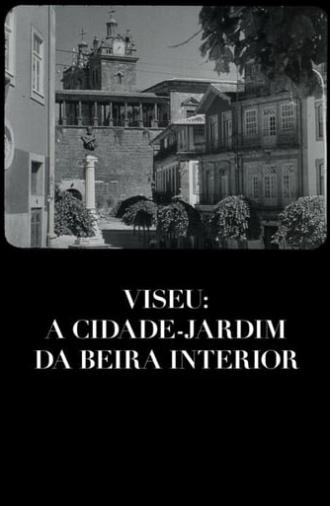 Viseu: A Cidade-Jardim da Beira Interior (1936)