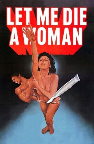 Let Me Die a Woman (1972)