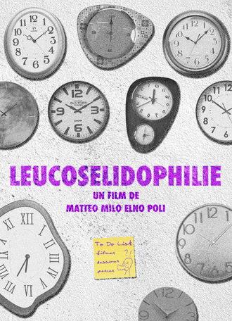 Leucosélidophilie (2026)