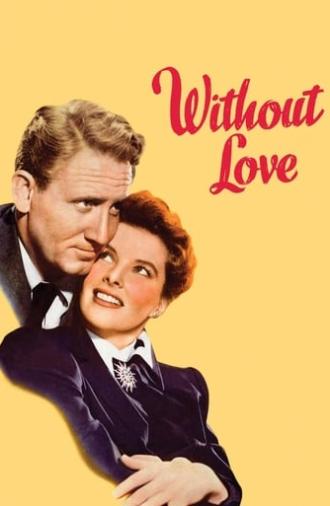 Without Love (1945)